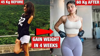 My Weight Gain Journey | How To Gain Weight Naturally In 4 Weeks | Men & Women | 100% Guaranteed