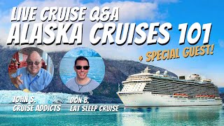 ALL Your Alaska Cruises Questions Answered