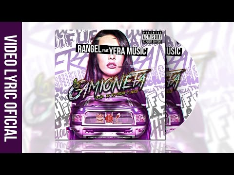 @RANGEL_MUSIC - LA CAMIONETA (FT. YERA MUSIC)