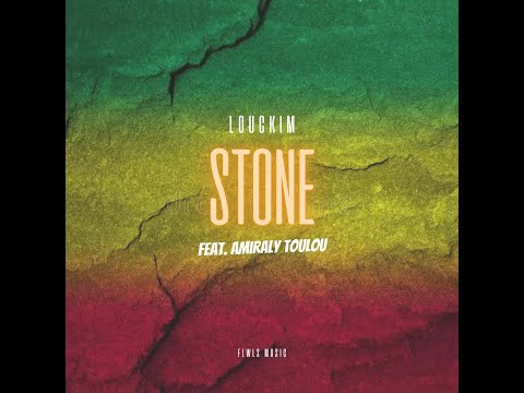 Louckim x Amiraly Toulou - Stone (Audio 2023)