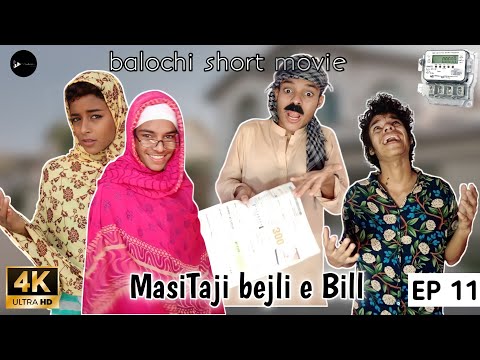 MasiTaji bejli e Bill episode11 balochi comady flim