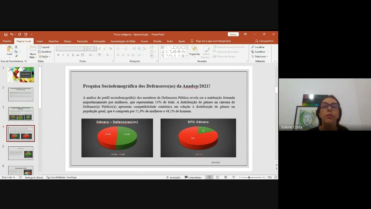28/04 - Debate crítico sobre o Estado brasileiro e suas instituições em face dos povos indígenas