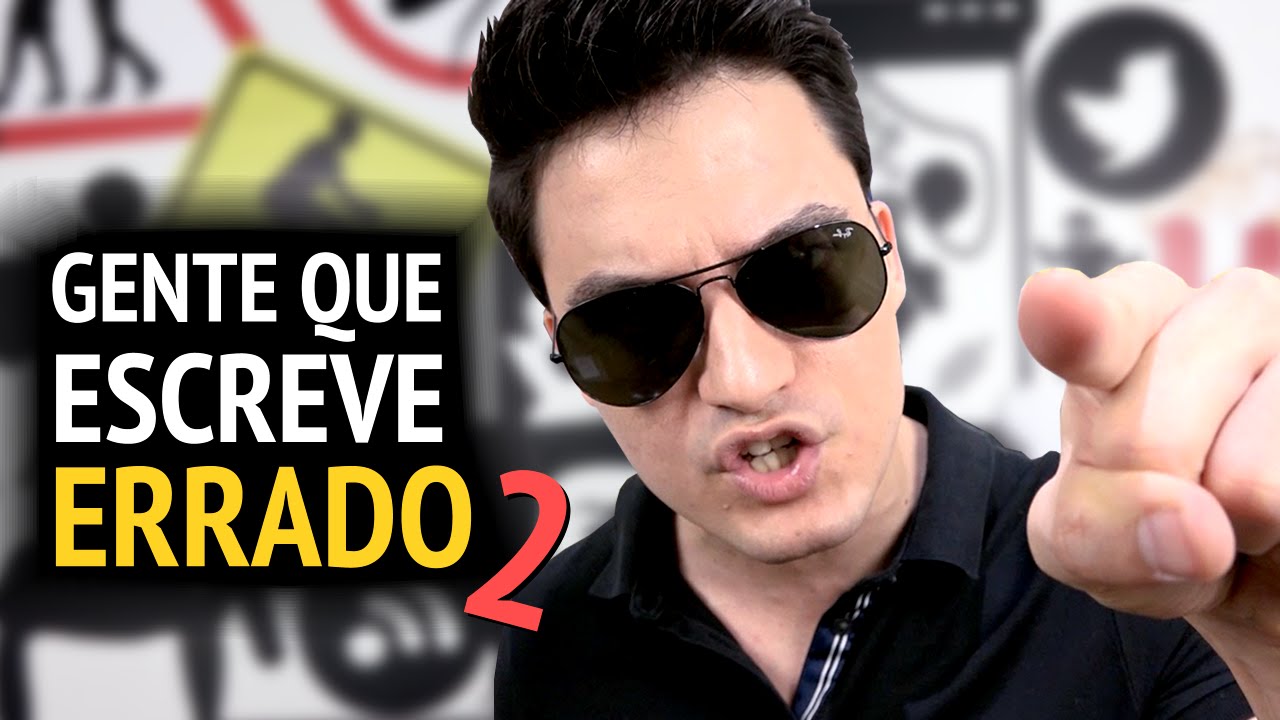 GENTE QUE ESCREVE ERRADO 2 - NÃO FAZ SENTIDO [+18]