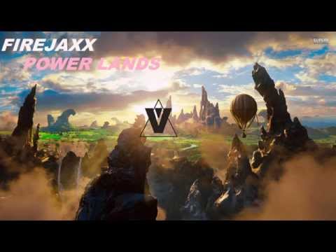 Firejaxx - Power Lands (Original Mix)