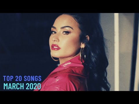 Top 20 Songs: March 2020 (03/21/2020) I Best Music Chart Hits