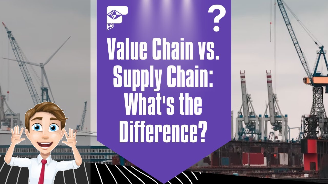Value Chain vs. Supply Chain: What's the Difference?