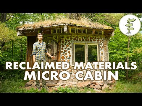 Budget Micro Cabin Built with Recycled Materials & Green Roof