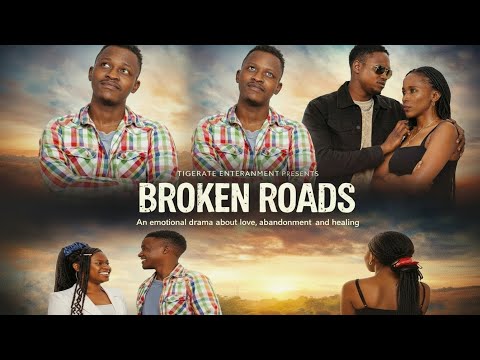 BROKEN ROADS(ZIMBABWEAN Short film)