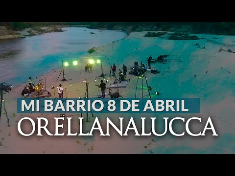 Orellana Lucca - Mi Barrio 8 de Abril - Clip Oficial