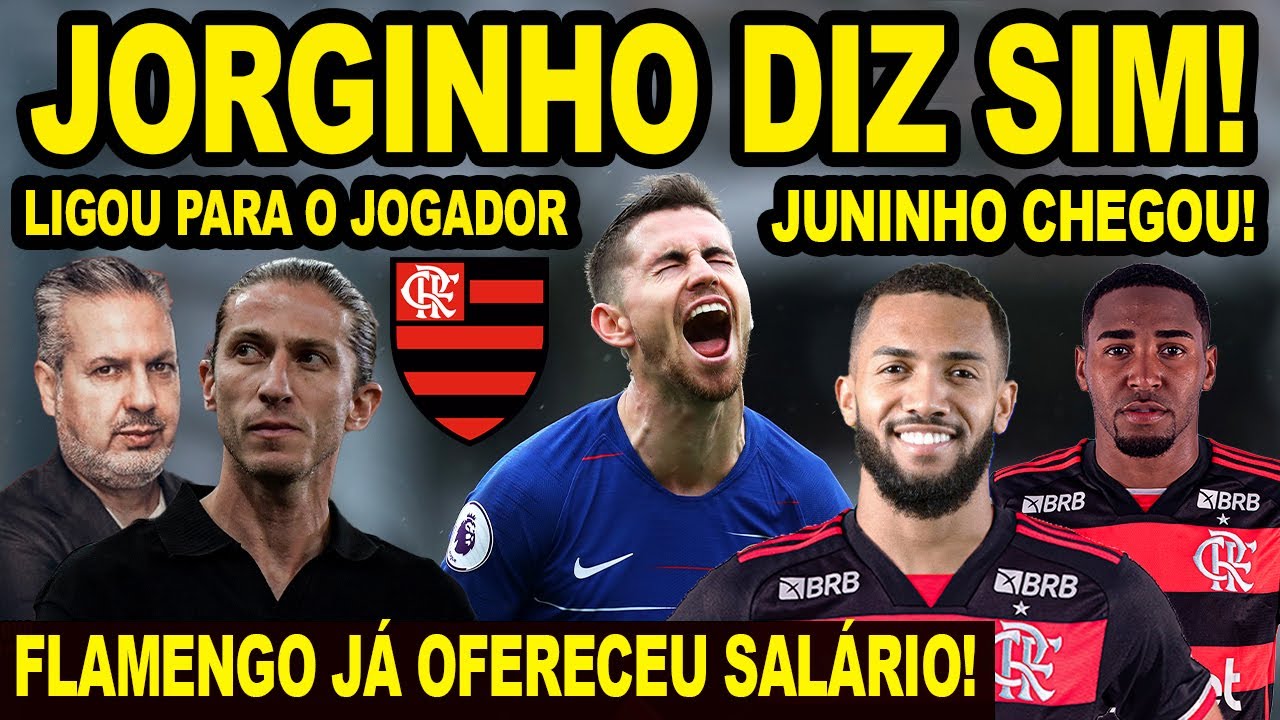 JORGINHO DIZ SIM AO FLAMENGO E NEGOCIA SALÁRIO COM MENGÃO! PROPOSTA VENDA DE LORRAN! JUNINHO CHEGOU