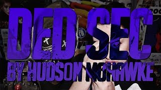 DED SEC: WATCH DOGS 2 SOUNDTRACK BY HUDSON MOHAWKE