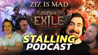"Surreal. Less than 24 hours and we're playing PoE2" - Stalling Podcast