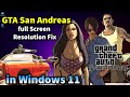 GTA San Andreas Full Screen Resolution Fix Laptop Widescreen 1920x1080 Windows 11
