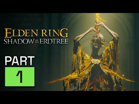 SHADOW OF THE ERDTREE BEGINS! Elden Ring DLC Playthrough Series Part 1