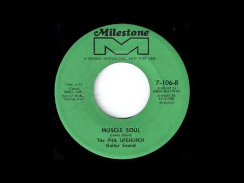 Phil Upchurch - Muscle Soul [Milestone] 1967 Jazz Funk 45 Video