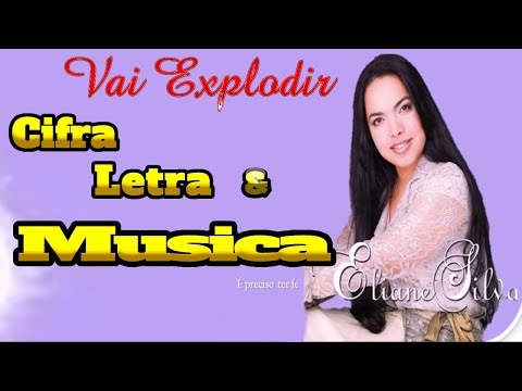 Vai Explodir - Eliane Silva