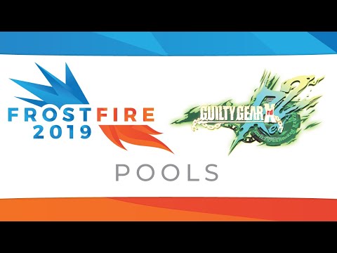[GGXrdR2] FrostFire 2019 ▷ Pools