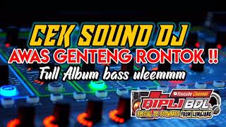 Download lagu Full Album Cek Sound DJ Qipli BDL || Paling Horeg Glerr !! Tetangga Auto Ketar ketir 😂 mp3