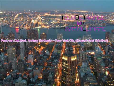 Paul van Dyk feat. Ashley Tomberlin - New York City (Super8 and Tab Rmx)