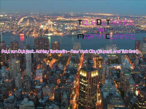 Paul van Dyk feat. Ashley Tomberlin - New York City (Super8 and Tab Rmx)