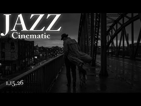 12 Hours of Cinematic JAZZ.