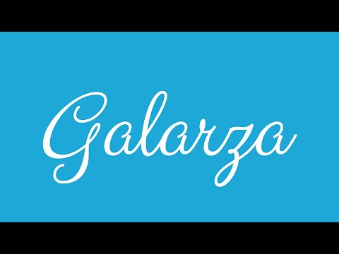 Learn how to Sign the Name Galarza Stylishly in Cursive Writing