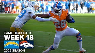 Los Angeles Chargers vs. Denver Broncos Game Highlights | NFL 2025 Season Week 18