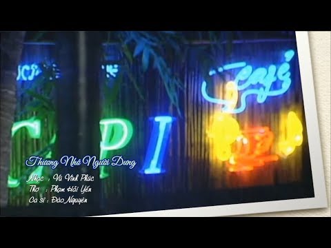 Thương nhớ người dưng - Đào Nguyên