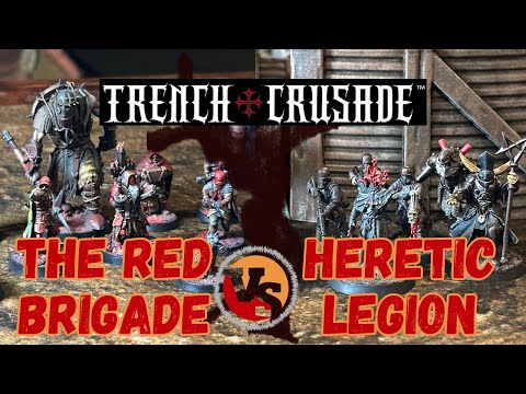 Trench Crusade Battle Report | The Red Brigade vs The Heretic Legion | S1E12