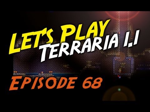 [Episode 68] Terraria - Demon Altar Pit!