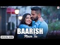 ️ Baarish Mein Tu Romantic Hindi Song Monsoon Love Story Heart Touching Song 2025 Tnt Song