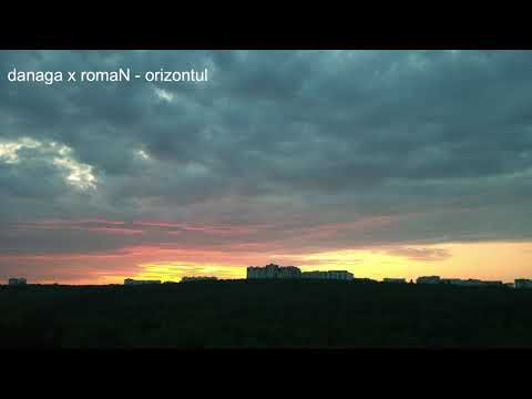 danaga x romaN - orizontul (original version)
