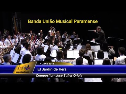 CBFBraga 2018 - Banda União Musical Paramense - El Jardin de Hera