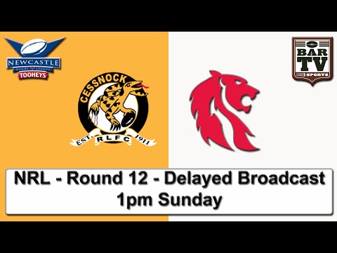 2015 NRL - Round 12 - Delayed Broadcast - Cessnock v South