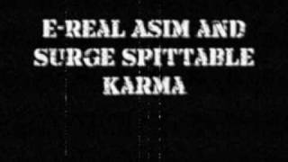 E-Real Asim & Surge Spittable - Karma