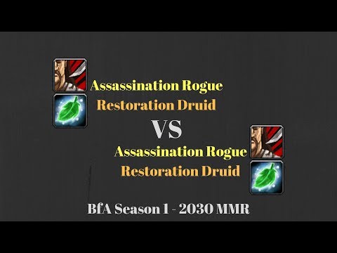 Assa Rogue Resto Druid Mirror - 2030 MMR - BfA Season 1
