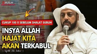 Download lagu Cukup Baca Ini 100x Insya Allah Hajat Terpenuhi | Ceramah Syekh Ali Jaber mp3