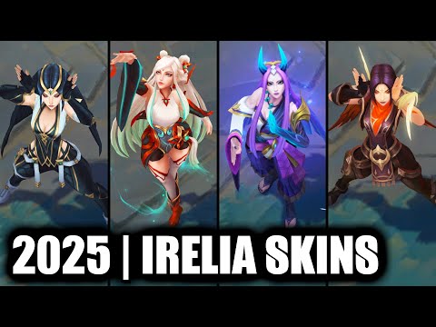 ALL IRELIA SKINS SPOTLIGHT 2025 - Spirit Blossom Irelia Newest Skin (League of Legends)