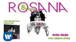 Rosana - Para nada (con César López) (Audio)