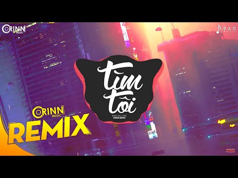 Tìm Tôi (Orinn Remix) - Khoi Vu x Thỏ | Nhạc Trẻ EDM Hot Tiktok Nhẹ Nhàng Gây Nghiện Hay Nhất 2020