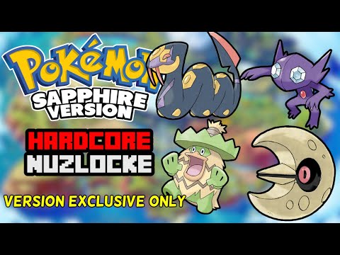 Pokemon Sapphire Hardcore Nuzlocke - VERSION EXCLUSIVES Only! (No Items, No Overleveling)