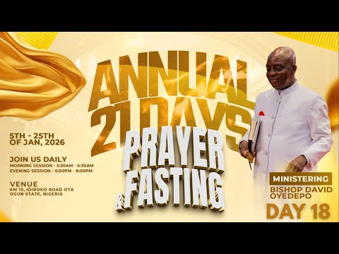 21 DAYS OF PRAYER & FASTING | DAY 18 |  22, JANUARY 2026 | FAITH TABERNACLE OTA