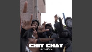 Chit Chat (feat. Deekoladder, Shennumbanine &amp; Clerrasb)