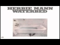 Herbie Mann - I Got A Woman (1975)