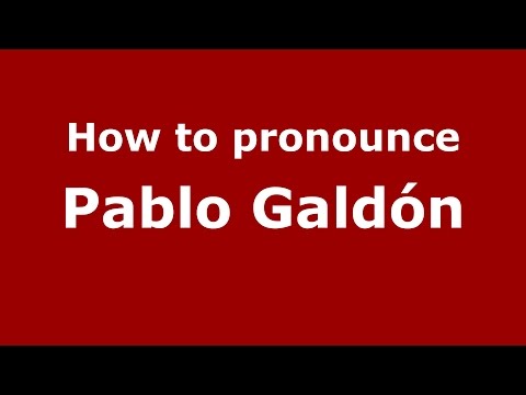 How to pronounce Pablo Galdón (Argentine Spanish/Argentina) - PronounceNames.com