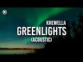 Krewella - Greenlights (Acoustic) [Lyrics]