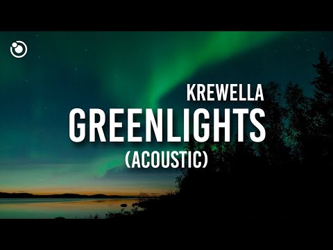 Krewella - Greenlights (Acoustic) [Lyrics]