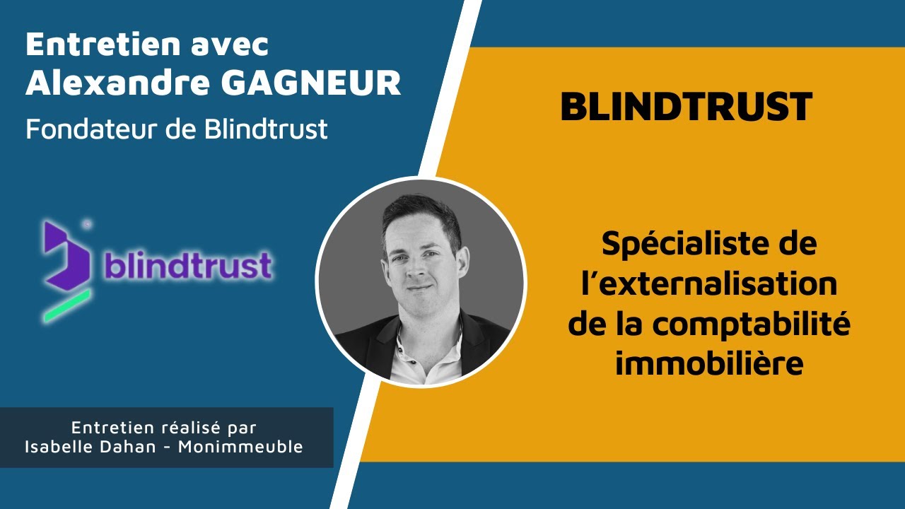 Externalisation de la comptabilité immobilière : optimisez votre gestion avec Blindtrust