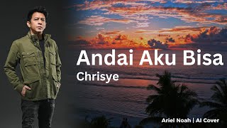 Download lagu Andai Aku Bisa - Chrisye (Ariel Noah AI Cover) | Video Lirik mp3 Download lagu Andai Aku Bisa - Chrisye (Ariel Noah AI Cover) | Video Lirik mp3