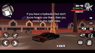 How to use Hydraulics on Lowriders in GTA San Andreas Mobile